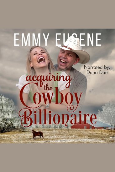 Acquiring the Cowboy Billionaire - A Chappell Brothers Novel - cover