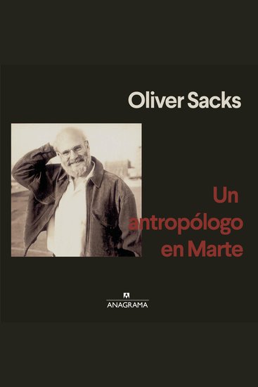 Un antropólogo en Marte - Siete relatos paradójicos - cover