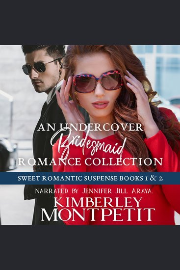Undercover Bridesmaid Romance Collection An: Sweet Romantic Suspense Books 1 & 2 - cover