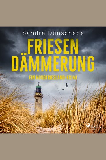 Friesendämmerung: Ein Nordfriesland-Krimi (Ein Fall für Thamsen & Co 15) - cover