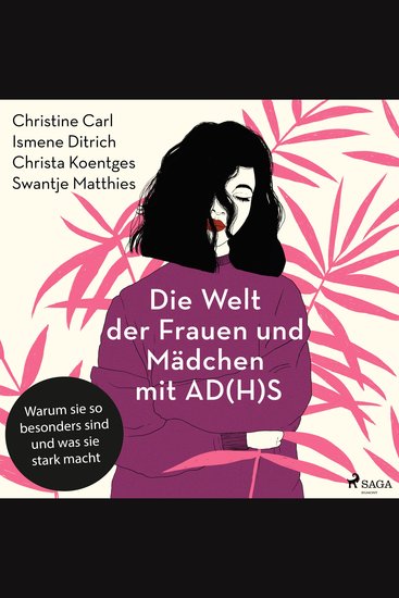 Die Welt der Frauen und Mädchen mit AD(H)S: Warum sie so besonders sind und was sie stark macht - cover
