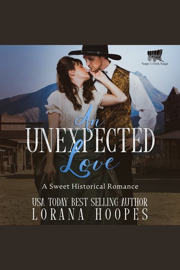 Unexpected Love An - A Sweet Historical Romance - cover