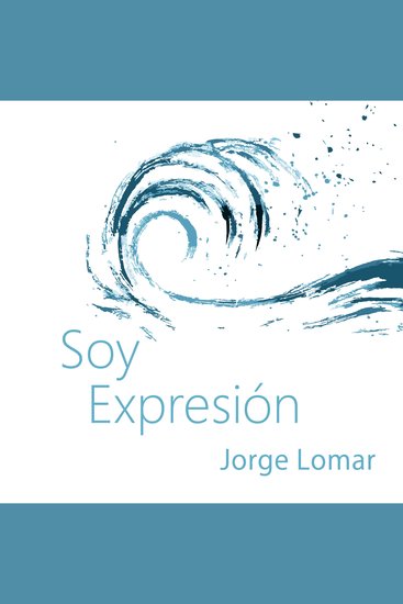Soy expresión - Un curso de contemplación no-dual - cover