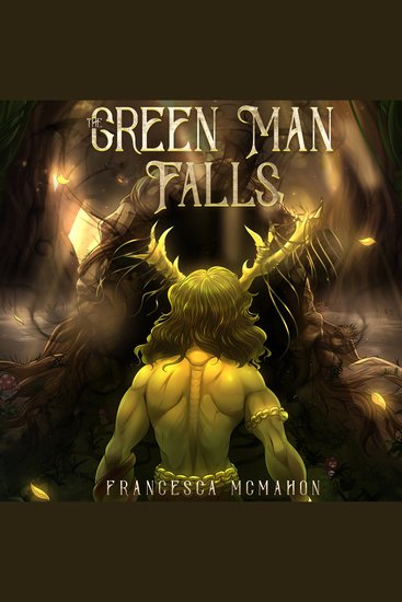 The Green Man Falls - An Old Gods Story - cover