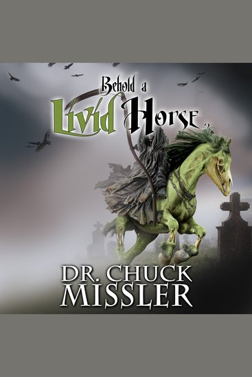 Behold a Livid Horse: Emergent Diseases and Biochemical Warfare - cover