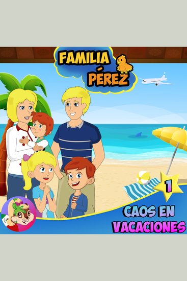 Familia Pérez - Caos en Vacaciones - la Película - cover