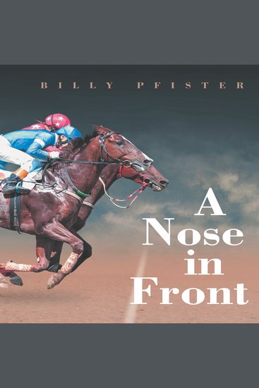 A Nose In Front - cover