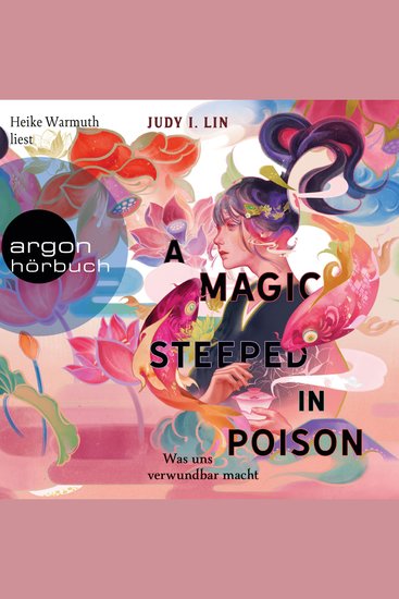 Magic Steeped in Poison A - Was uns verwundbar macht - Das Buch der Tee-Magie Band 1 (Ungekürzte Lesung) - cover