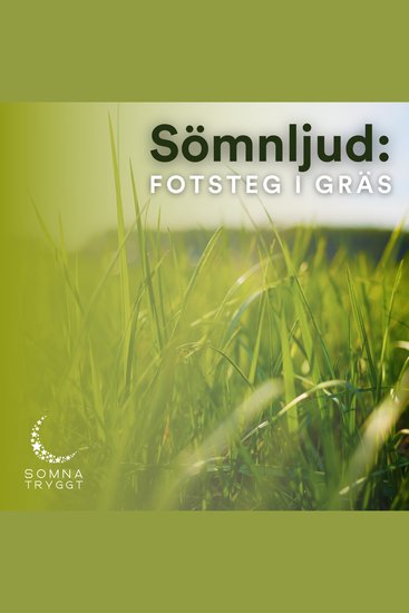 Sömnljud: - Fotsteg i gräs - cover