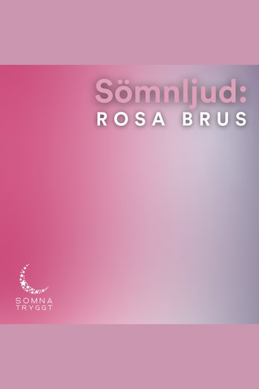 Sömnljud: - Rosa brus - cover