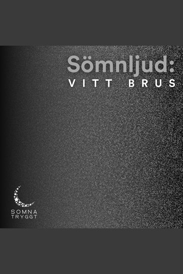 Sömnljud: - Vitt brus - cover