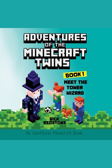Meet The Tower Wizard Adventures of the Minecraft Twins (Book 1) - An Unofficial Minecraft Book - cover