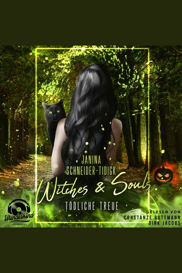 Witches & Souls - Tödliche Treue (Ungekürzt) - cover