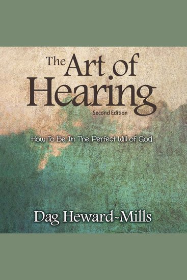 The Art of Hearing - How To Be In The Perfect Will of God - cover