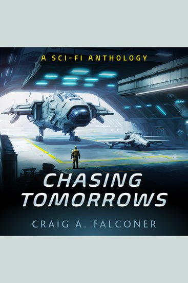 Chasing Tomorrows (15-Book Sci-Fi Box Set) - cover