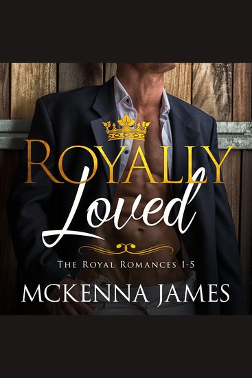 Royally Loved - The Royal Romances Books 1-5 - cover
