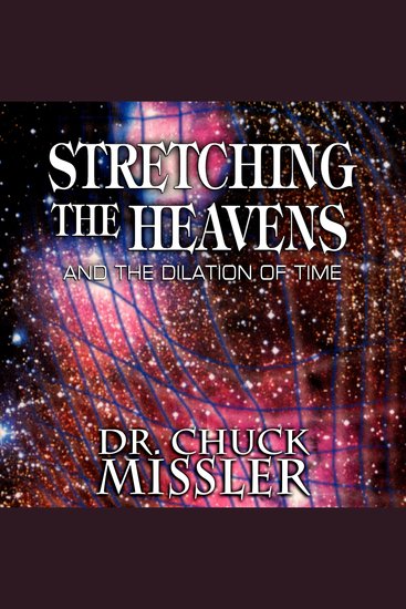 Stretching the Heavens and the Dilation of Time - cover