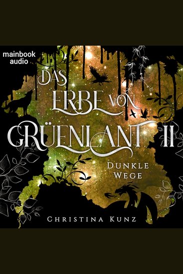 Das Erbe von Grüenlant Band 2: Dunkle Wege - Fantasy-Serie - cover