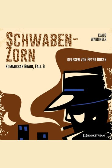 Schwaben-Zorn - Kommissar Braig Fall 6 (Ungekürzt) - cover