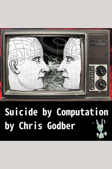 Suicide by Computation - Short Stories by Chris Godber - cover