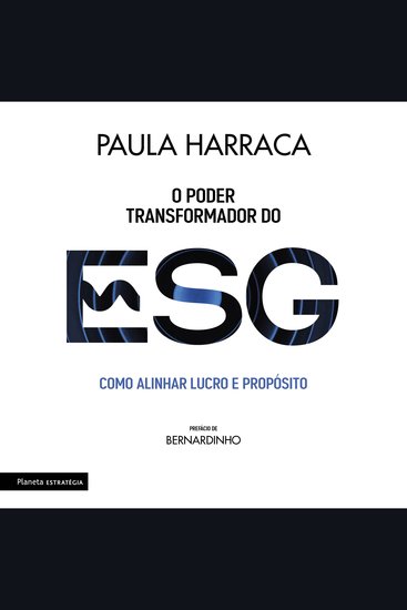 O poder transformador do ESG - Como alinhar lucro e propósito - cover
