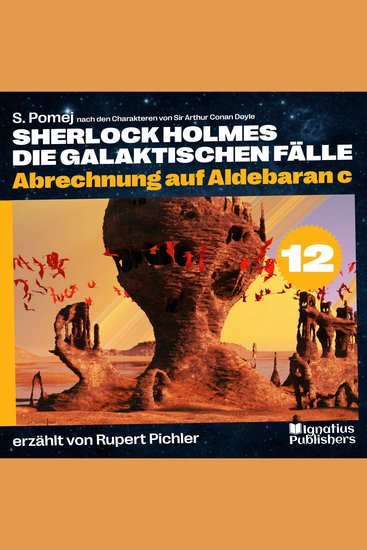 Abrechnung auf Aldebaran c (Sherlock Holmes - Die galaktischen Fälle Folge 12) - cover