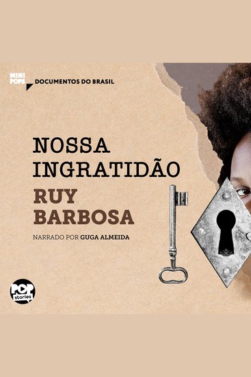 Nossa ingratidão: Trechos selecionados de "Diário de notícias de Ruy Barbosa" - cover