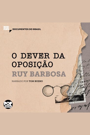 O dever da oposição: Trechos selecionados de "Obras seletas" - cover