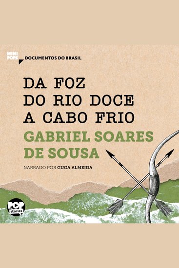 Da foz do Rio Doce a Cabo Frio: Trechos selecionados de Tratado descritivo do Brasil - cover