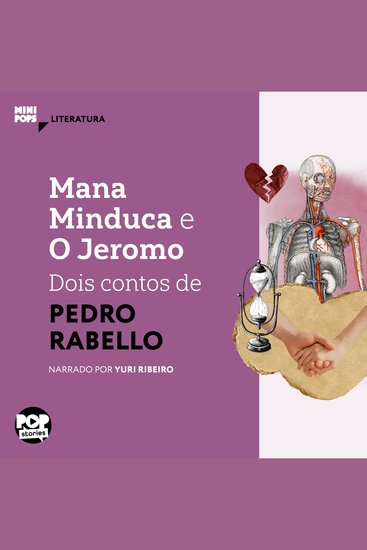 Mana Minduca e o Jeromo: Dois contos de Pedro Rabello - cover