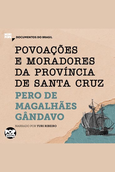 Povoações e moradores da província de Santa Cruz: Trechos selecionados de "História da província de Santa Cruz" - cover