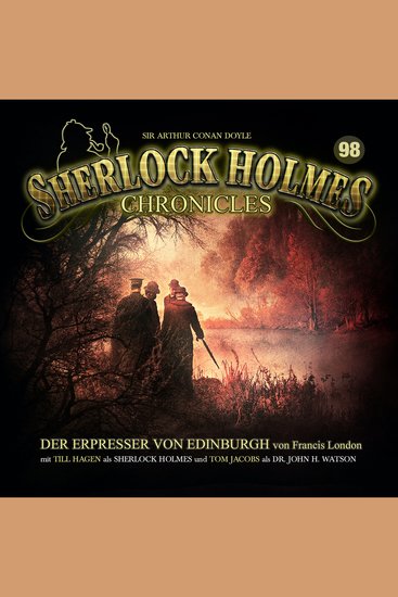 Sherlock Holmes Chronicles Folge 98: Der Erpresser von Edinburgh - cover
