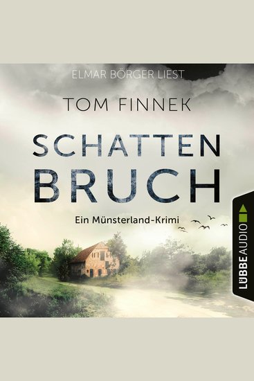 Schattenbruch - Münsterland-Krimi - Der letzte Fall für Tenbrink und Bertram Teil 7 (Ungekürzt) - cover