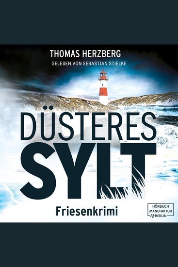Düsteres Sylt - Hannah Lambert ermittelt Band 8 (ungekürzt) - cover