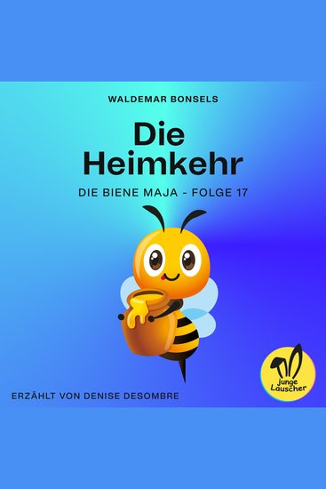 Die Heimkehr (Die Biene Maja Folge 17) - cover