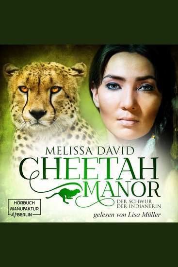 Der Schwur der Indianerin - Cheetah Manor Band 3 (ungekürzt) - cover