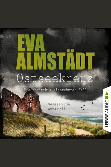 Ostseekreuz - Pia Korittkis siebzehnter Fall - Kommissarin Pia Korittki 17 (Ungekürzt) - cover