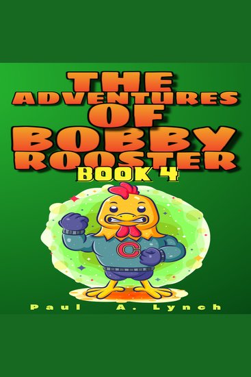 The Adventures of Bobby Rooster - cover
