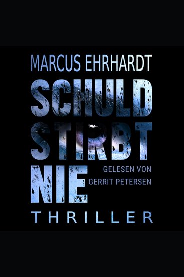 Schuld stirbt nie (ungekürzt) - cover