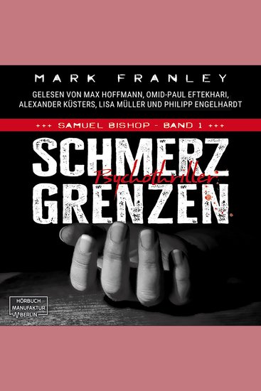 Schmerzgrenzen - Samuel Bishop Band 1 (ungekürzt) - cover