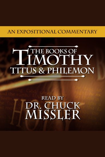 The Books of Timothy Titus & Philemon Commentary - cover