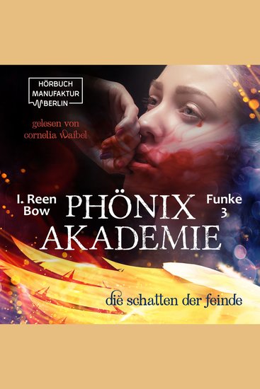 Die Schatten der Feinde - Phönixakademie Band 3 (ungekürzt) - cover