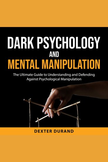 Dark Psychology and Mental Manipulation - cover