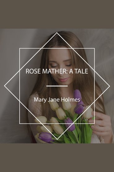 Rose Mather: A Tale - cover