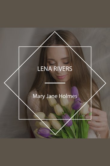 Lena Rivers - cover