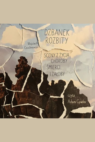 Dzbanek rozbity Sceny z życia choroby śmierci i żałoby - cover