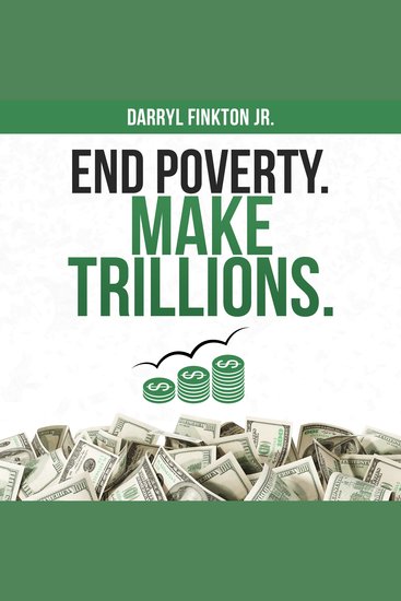 End Poverty Make Trillions - cover