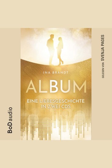 Album - Eine Liebesgeschichte in zwei CDs (Ungekürzt) - cover