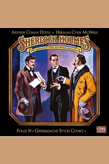 Sherlock Holmes - Die geheimen Fälle des Meisterdetektivs Folge 55: Geheimsache Styles Court - cover