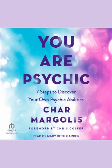 You Are Psychic - 7 Steps to Discover Your Own Psychic Abilities - cover